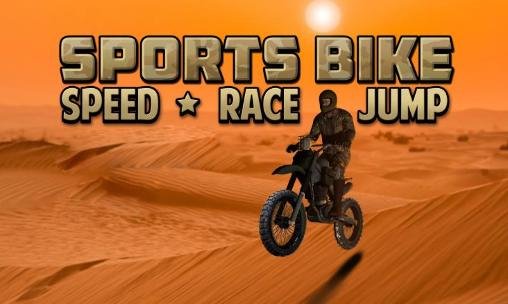 game pic for Sports bike: Speed race jump